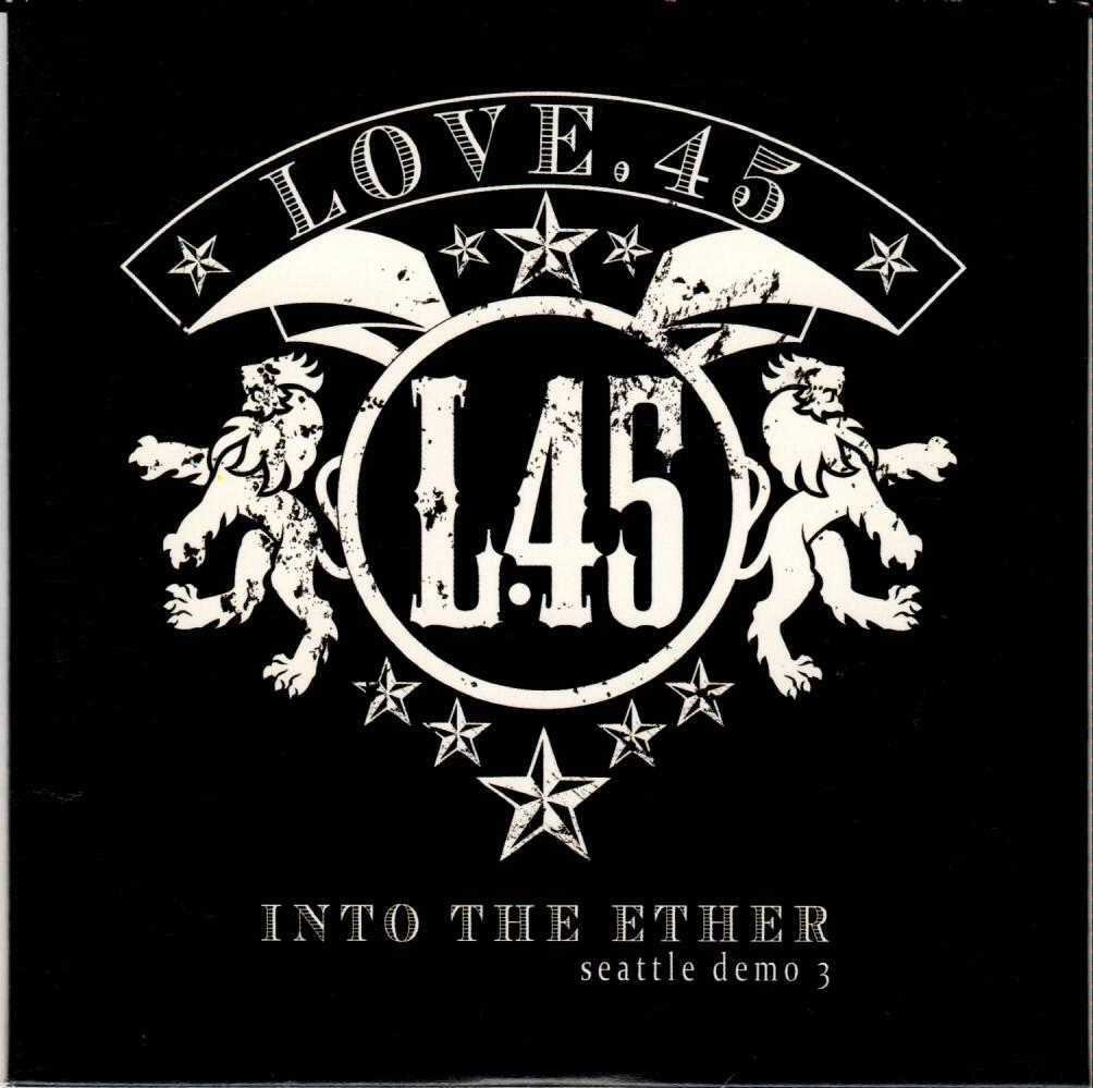 LOVE 45 Into The Ether Seattle Demo 3 2009 US 7 Track Promotional CD Album