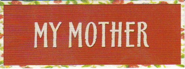 MME This & That Titles My Mother
