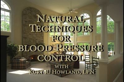 "Natural Techniques to control your Blood Pressure Control" DVD