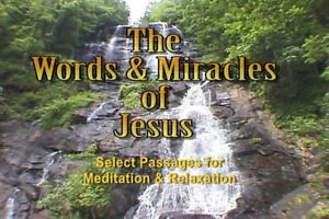 "Words Miracles of Jesus" Learn the Word with this Relaxation / Meditation DVD