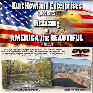 "RELAXING in AMERICA" A Calming & Relaxing Video to refresh the mind, DVD
