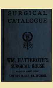 Illustrated catalogue of surgical instruments Microscopes WM Hatteroth 1910 lab