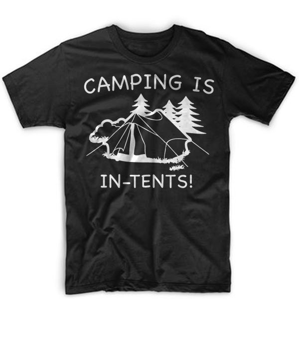 Black Men Tshirt camping is in tents Black Tshirt For Men