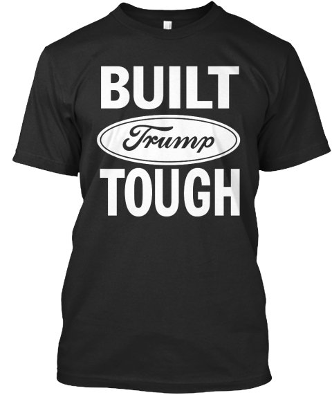 Black Men Tshirt Donald Trump - Built Trump Tough Black Tshirt For Men
