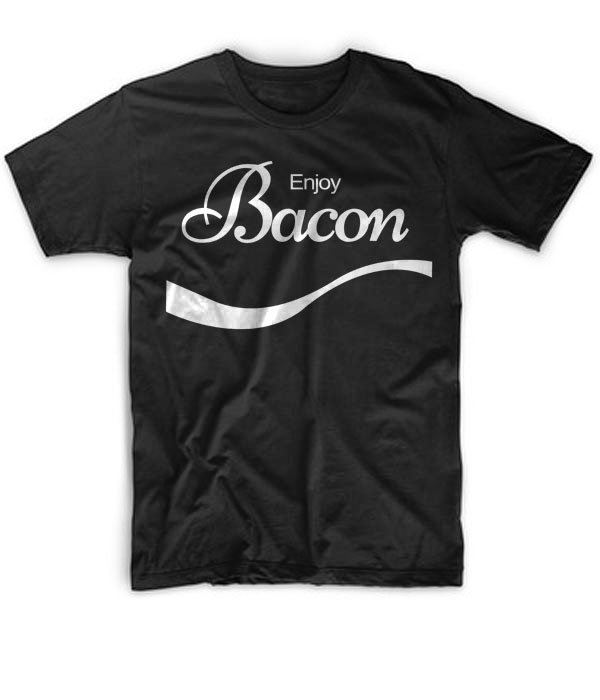 Black Men Tshirt ENJOY BACON Funny Humor Pork COKE FOOD Rude Offensive Meat Breakfast 2