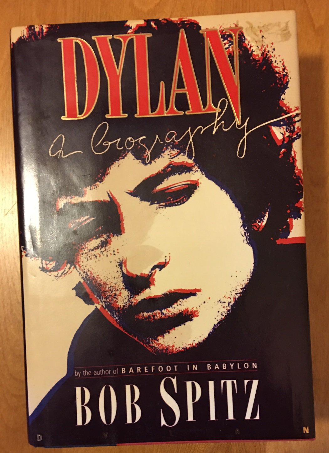 Dylan A Biography