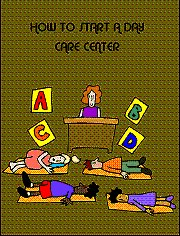Learn How Start Your Own Day Care Center