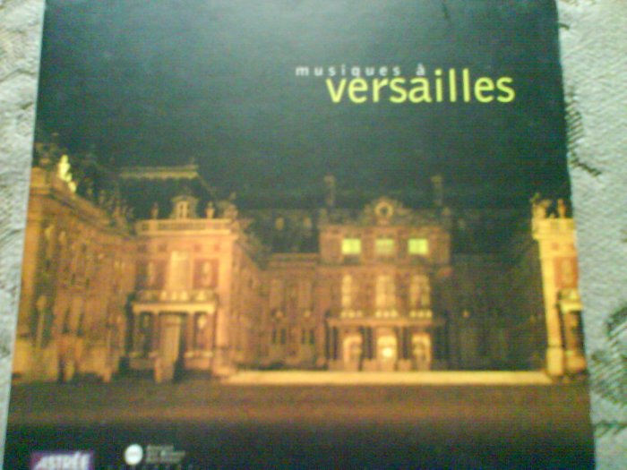 Music at Versailles, De Brossard, Marin Marais, Lully, Couperin et al.