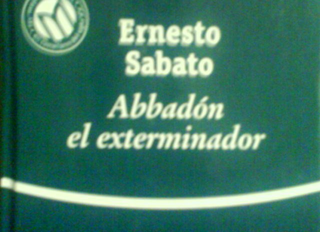 Abbadón el exterminador, by Ernesto Sabato. Bibliotex.2001