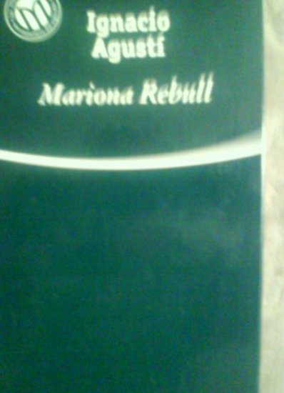 Mariona Rebull by Ignacio Agustí. Bibliotex. 2001