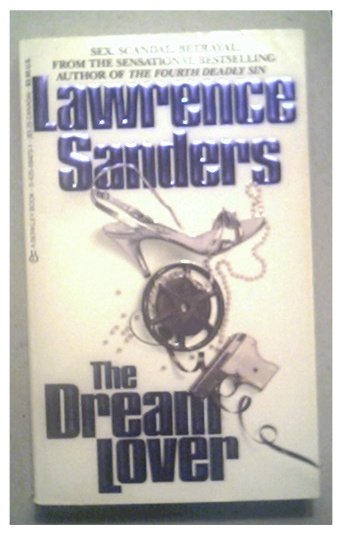 THE DREAM LOVER - LAWRENCE SANDERS - 1987