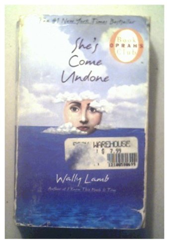SHE'S COME UNDONE - Wally Lamb - 1998
