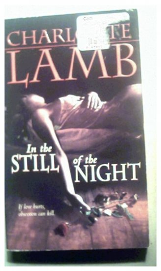 IN THE STILL OF THE NIGHT - CHARLOTTE LAMB - 1997