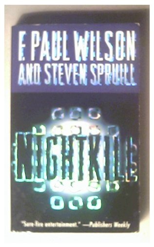 NIGHTKILL - F. PAUL WILSON / STEVEN SPRUILL - 1999
