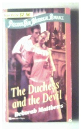 THE DUCHESS AND THE DEVIL - Deborah Matthews - 2000
