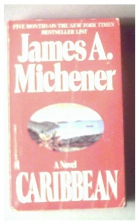 CARIBBEAN - JAMES A. MICHENER - 1991