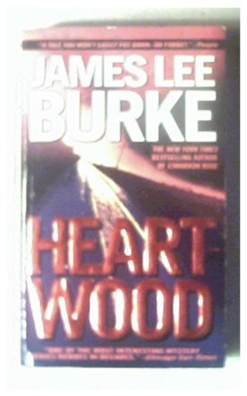 HEARTWOOD - JAMES LEE BURKE - 2000