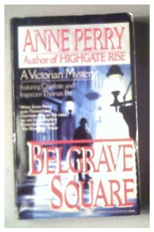 BELGRAVE SQUARE - ANNE PERRY - 1993