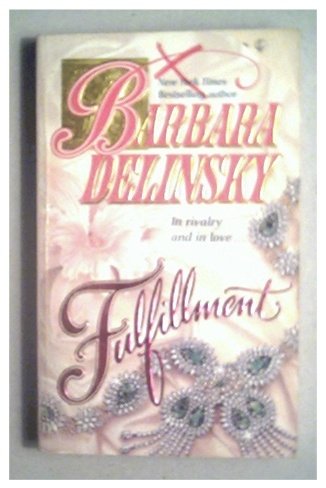 FULFILLMENT - BARBARA DELINSKY - 1988