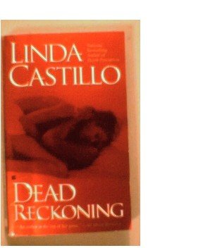 DEAD RECKONING - LINDA CASTILLO - 2005