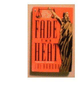 FADE THE HEAT - JAY BRANDON - 1991