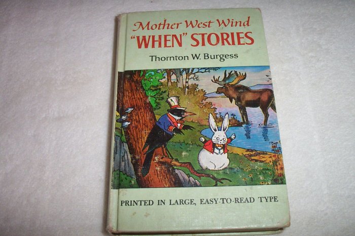 1917 Mother West Wind, "When" Stories by Thornton W. Burgess