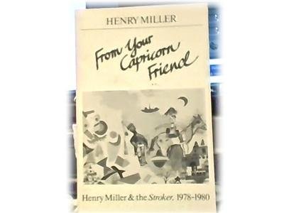 HENRY MILLER~FROM YOUR CAPRICORN FRIEND~STROKER~78-80