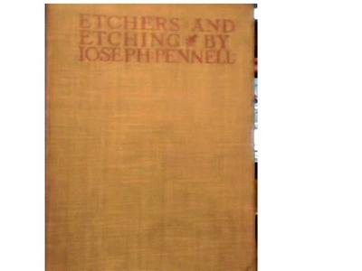 ETCHERS AND ETCHINGS BY JOSEPH PENNELLl~1934~HB~ILLUS~