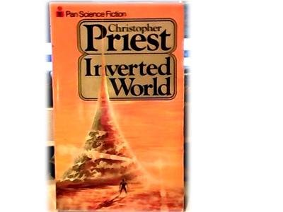 INVERTED WORLD~CHRISTOPHER PRIEST~SCI FI~ALIEN WORLD~