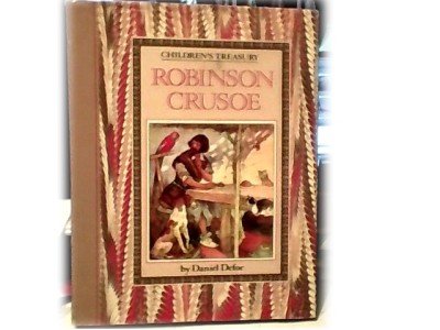 ROBINSON CRUSOE~CHILREN'S TREASURY~LARGE PRINT~HB~DEFOE