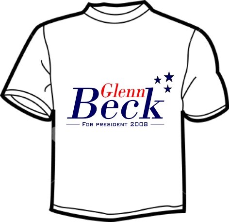 Glenn Beck for President 2008 T Shirt