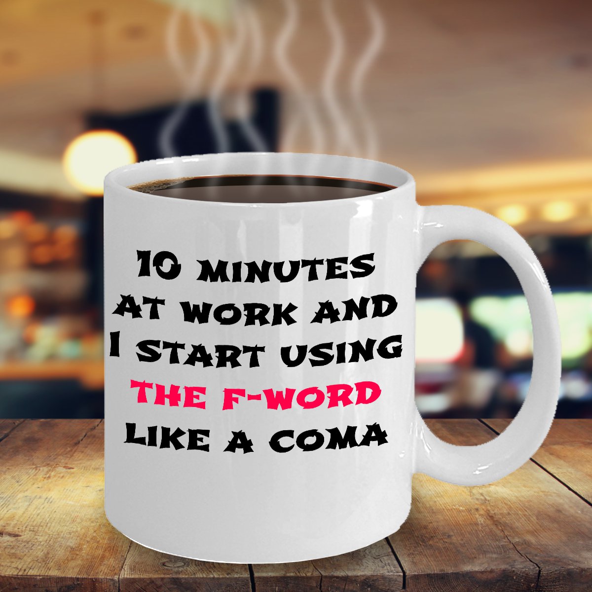 FUNNY F-WORD 11OZ MUG - Novelty Ceramic Coffee Tea Cup