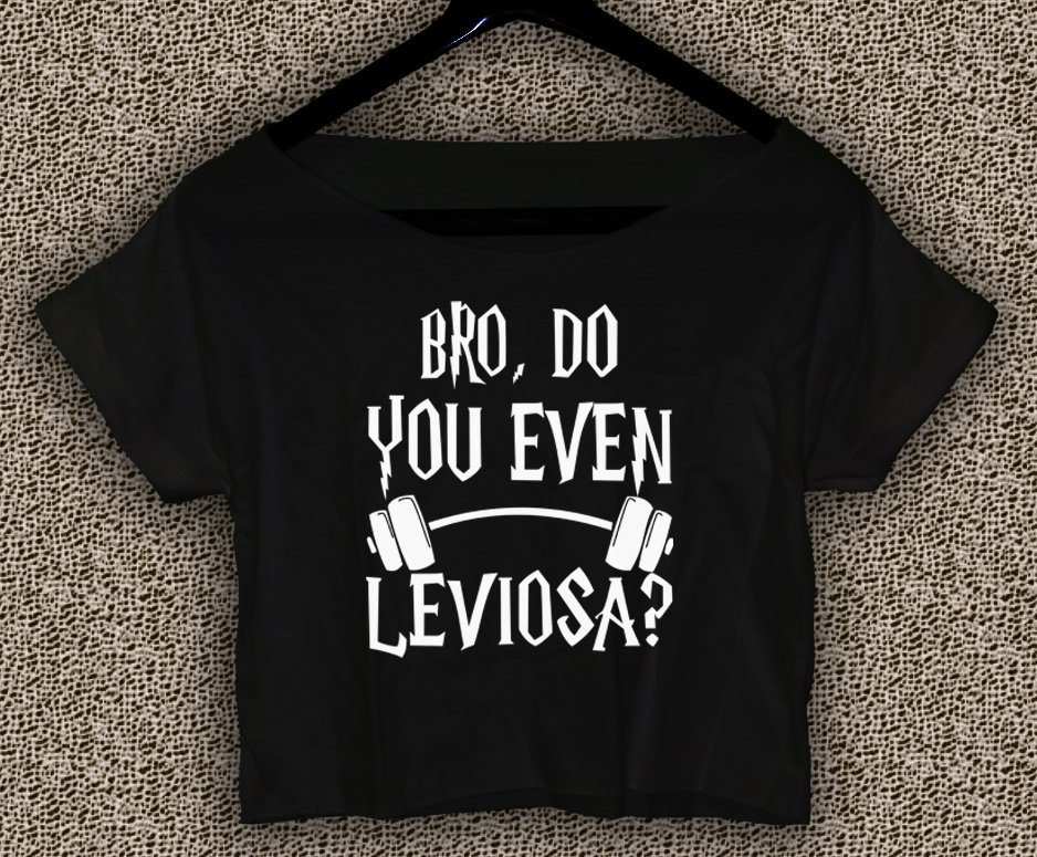 Harry Potter T-shirt Bro Do You Even Leviosa Crop Top Harry Potter Crop Tee HPC#01