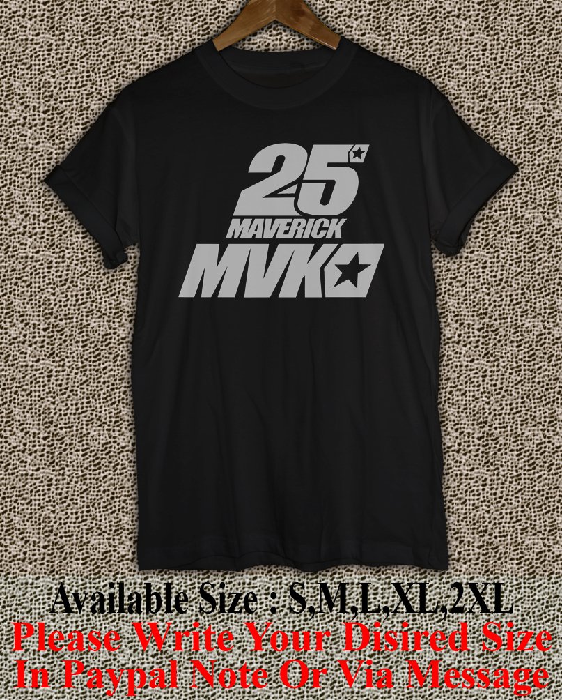 Maverick Vinales 25 Yamaha MotoGP T Shirt Size : S,M,L,XL,2XL MVK05