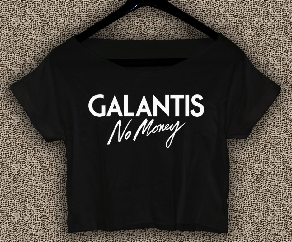 Galantis T-shirt Galantis Crop Top Galantis logo no money Crop Tee GLT#03
