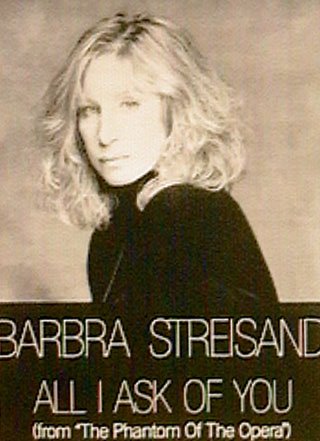 Barbra Streisand - All I Ask Of You Poster