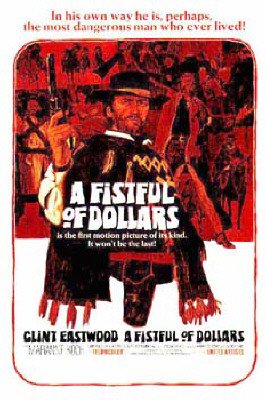 A Fistful Of Dollars Movie Poster