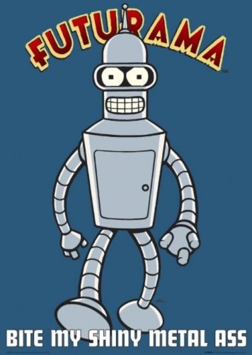 Futurama - Bender "Bite My Shiny Metal Ass" Poster