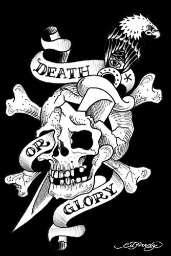Death Or Glory - Ed Hardy Poster