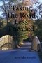 Taking The Road Less Traveled