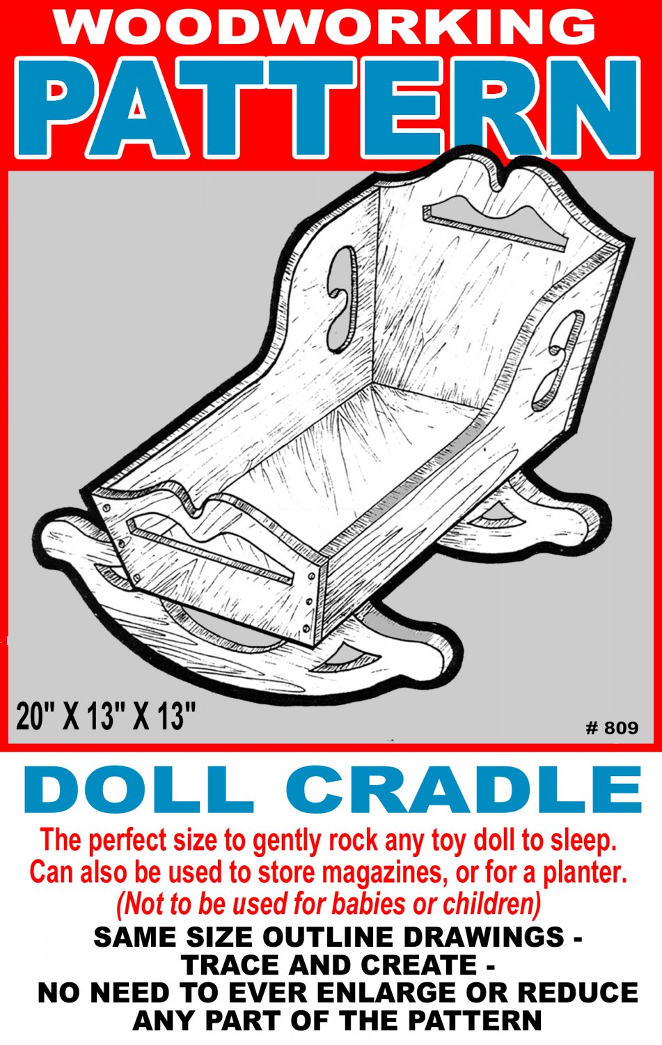Dolly Cradle #809 - Woodworking / Craft Pattern 20" x 13" x 13"