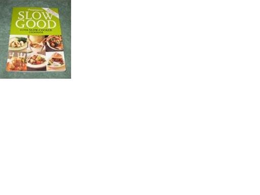 Weight Watchers Slow Good Super Slow-Cooker Cookbook