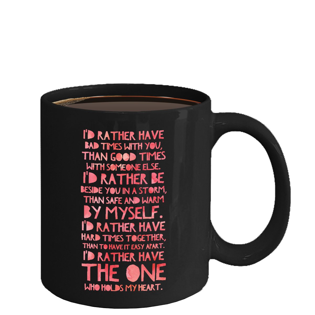 Love Ceramic Coffee Mug - I'd Rather - Cute Large Cup (Black) - Best Gift for Men, Women