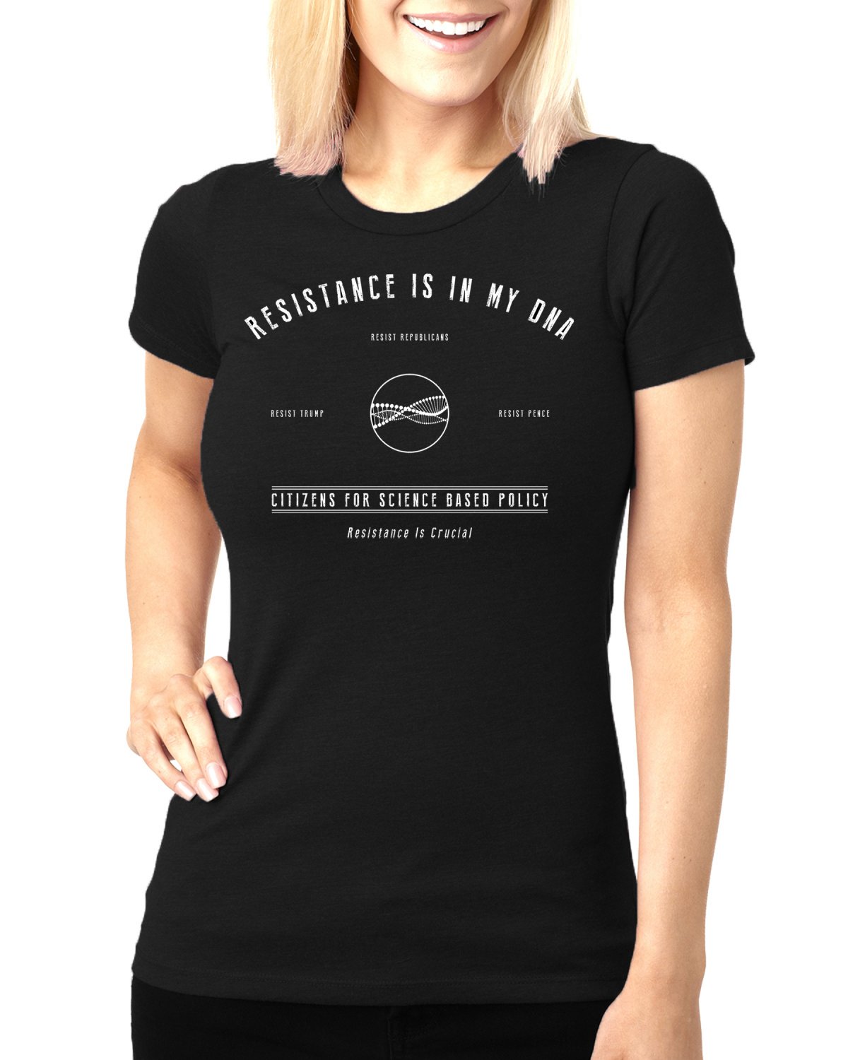 RESISTANCE IS IN MY DNA - Citizens For Science Based Policy - Women's T Shirt SIZE L