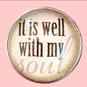 "It is well with my soul"