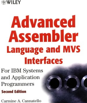 Advanced Assembler Language and MVS Interfaces