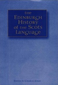 The Edinburgh History of the Scots Language