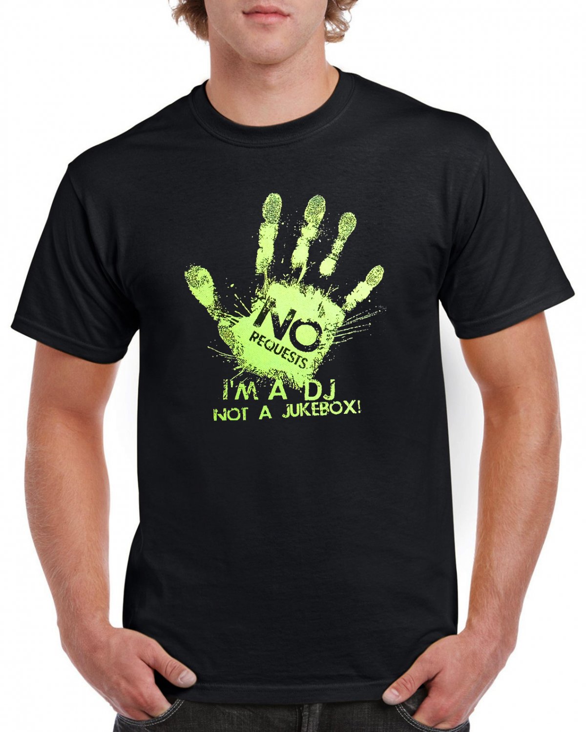 I'Am Dj Not A Jukebox T-shirt No Requests Glow In The Night Tshirt Heavy Metal Rock Cool Top Tee