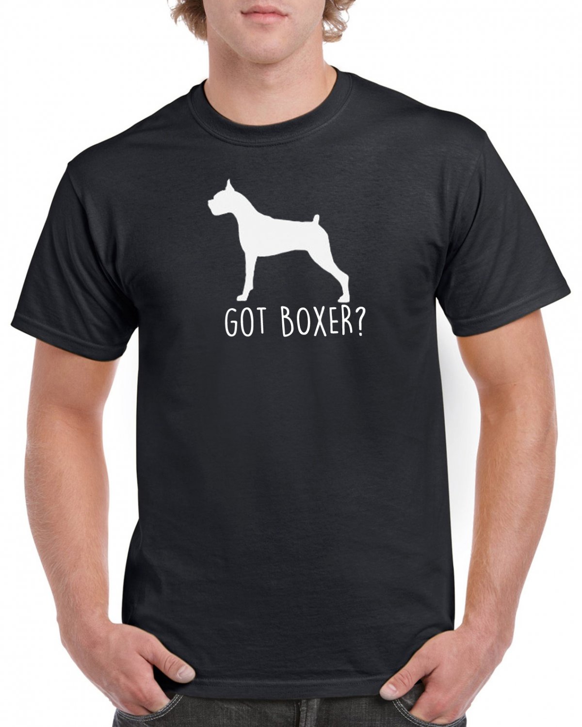 Got Boxer? T-shirt Dog Lovers Tshirt Cool Unisex Top Tee