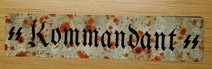 WWII WW2 SS KOMMANDANT Barracks Nazi German metal sign